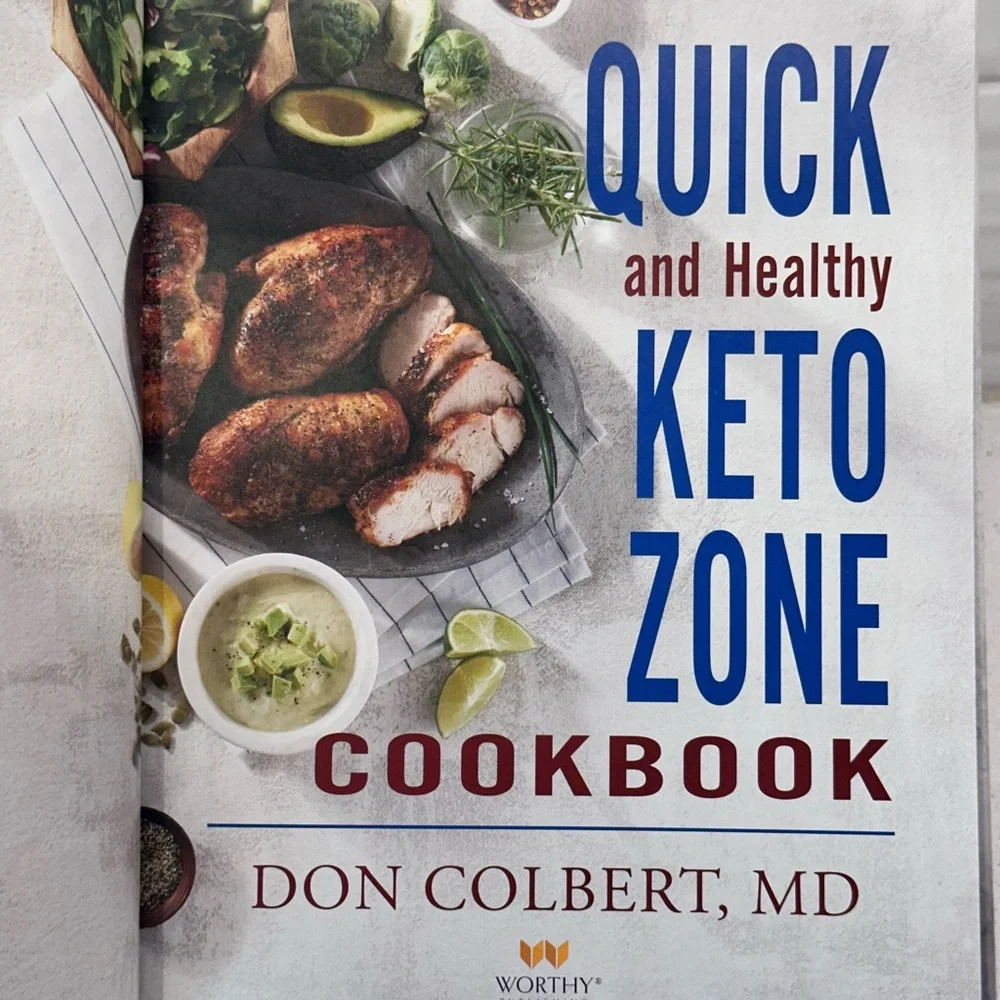 Quick and Healthy Keto Zone Cookbook by Don Colbert